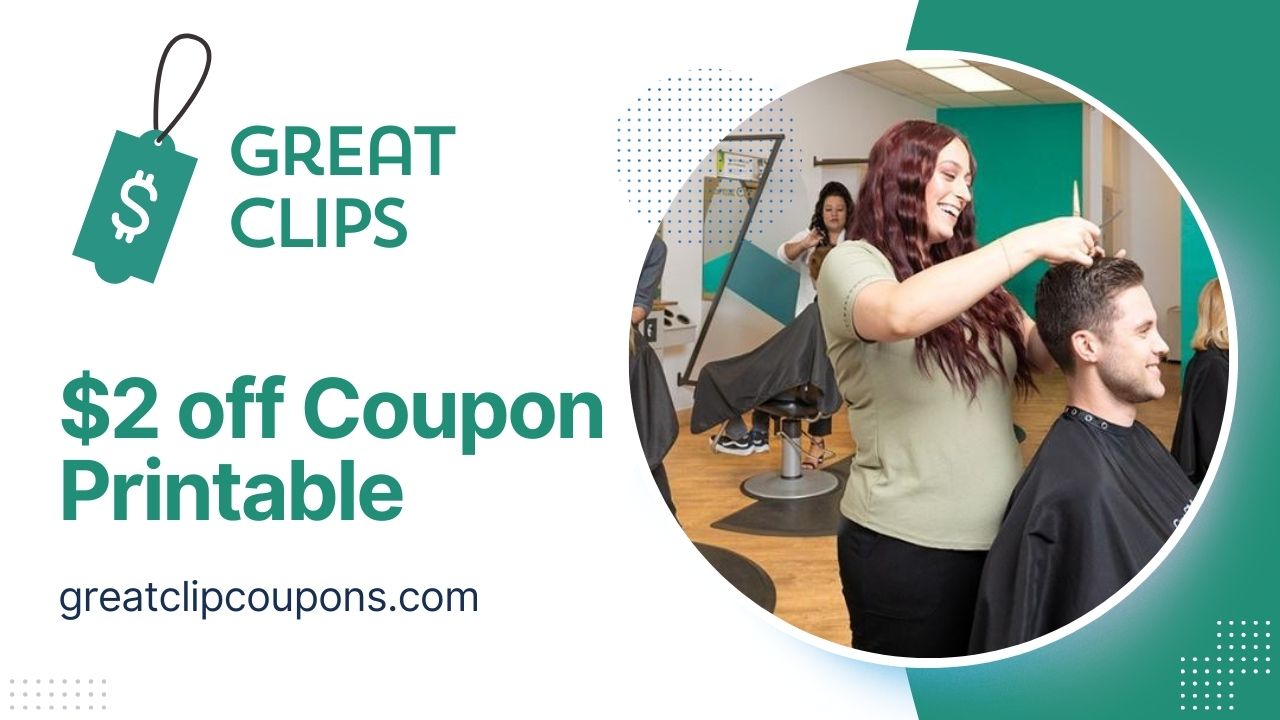 Great Clips $2 off Coupon