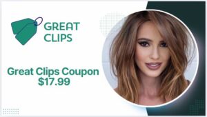 Great Clips Coupon $17.99 for Haircut – December 2024